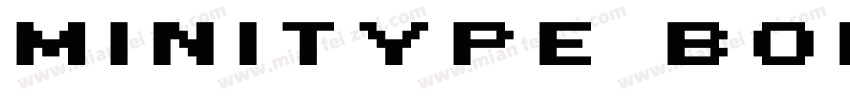 MiniType Bold字体转换